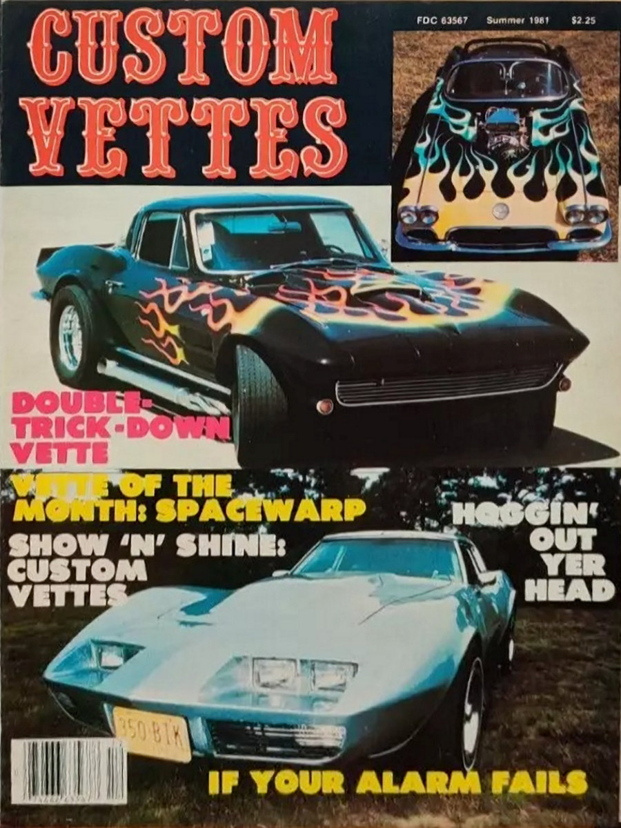 Custom Vettes Summer 1981