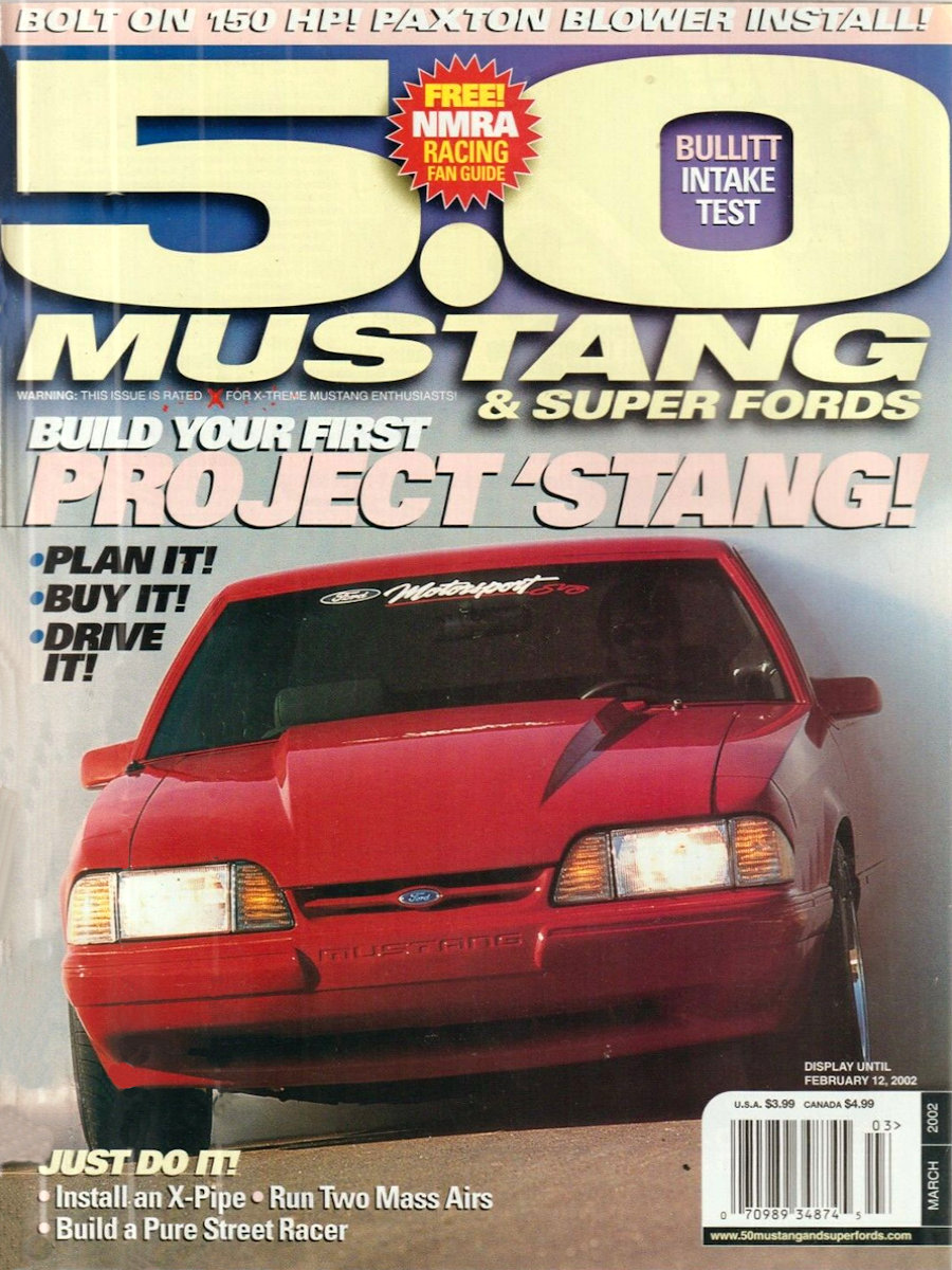 5.0 Mustang & Super Fords Mar March 2002