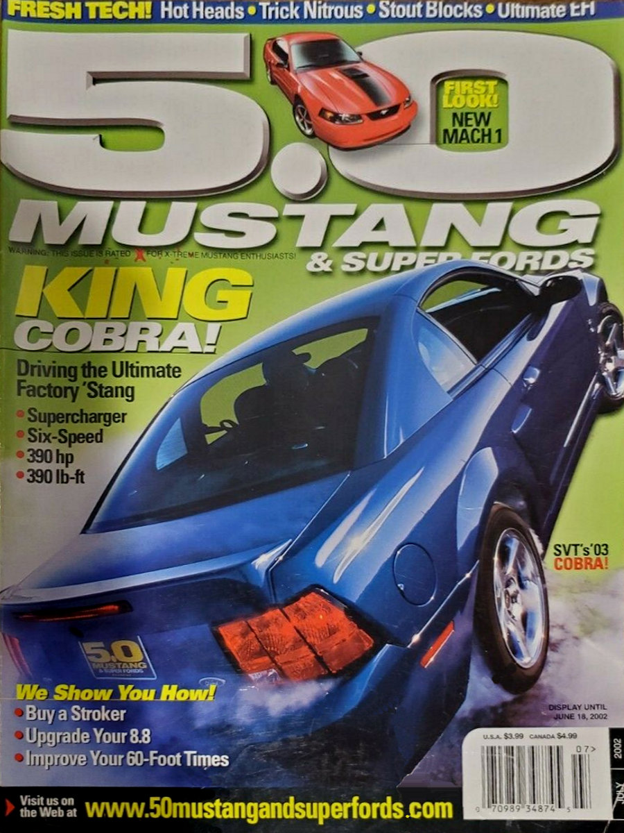 5.0 Mustang & Super Fords Jul July 2002