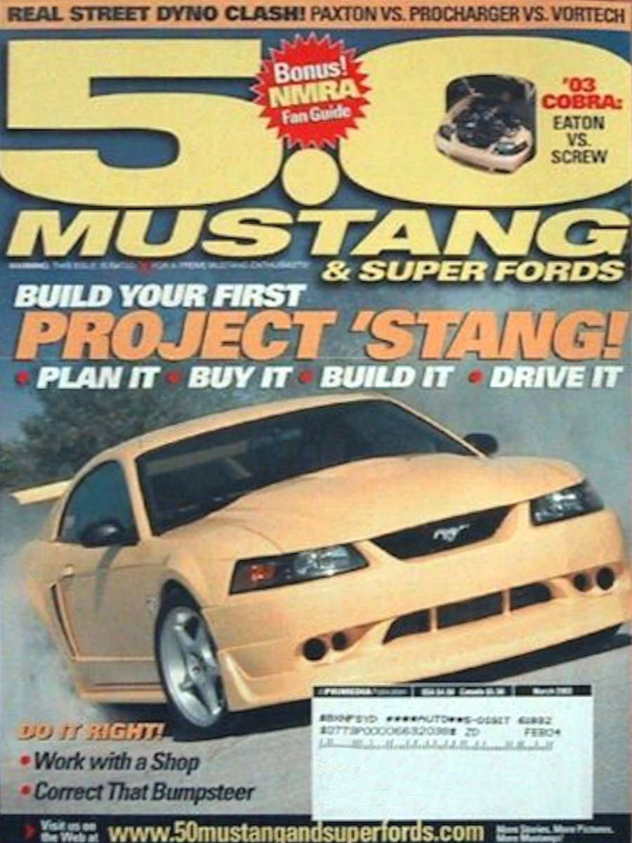 5.0 Mustang & Super Fords Mar March 2003