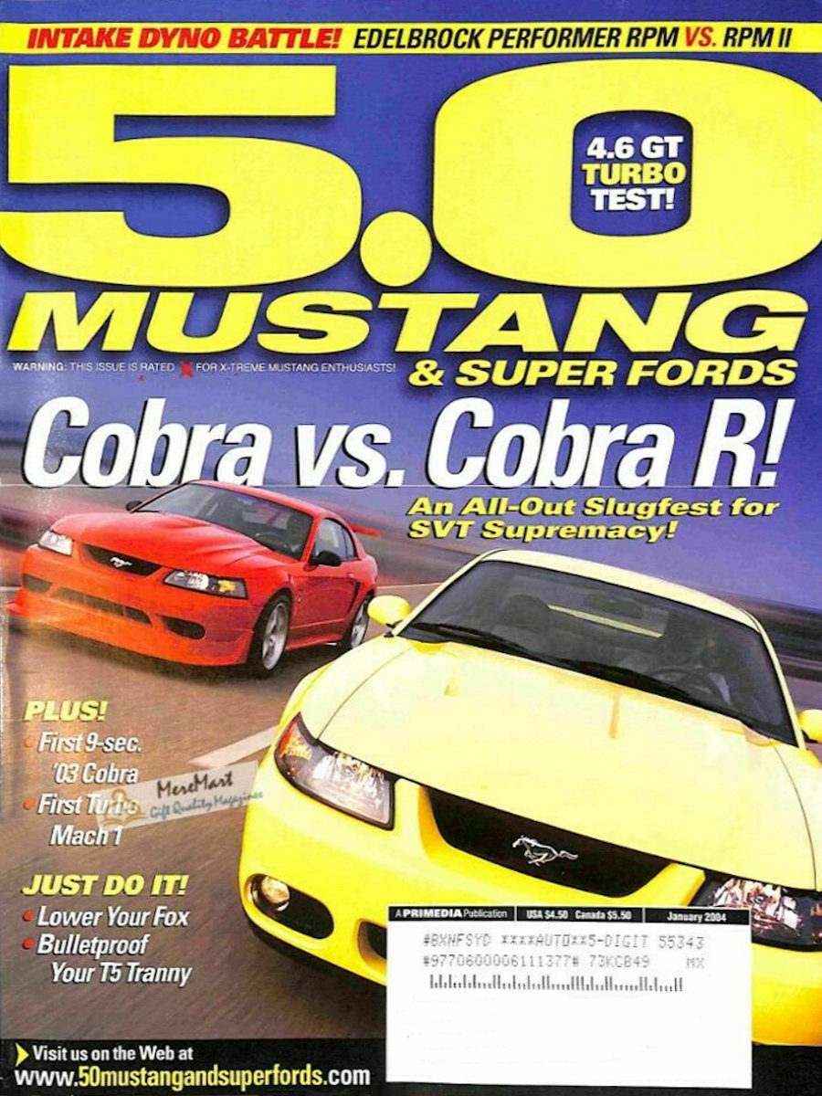 5.0 Mustang & Super Fords Jan January 2004