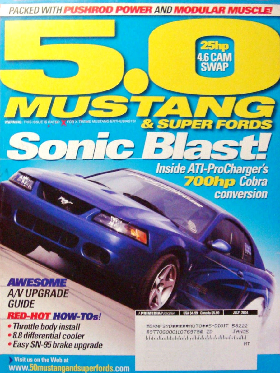 5.0 Mustang & Super Fords Jul July 2004