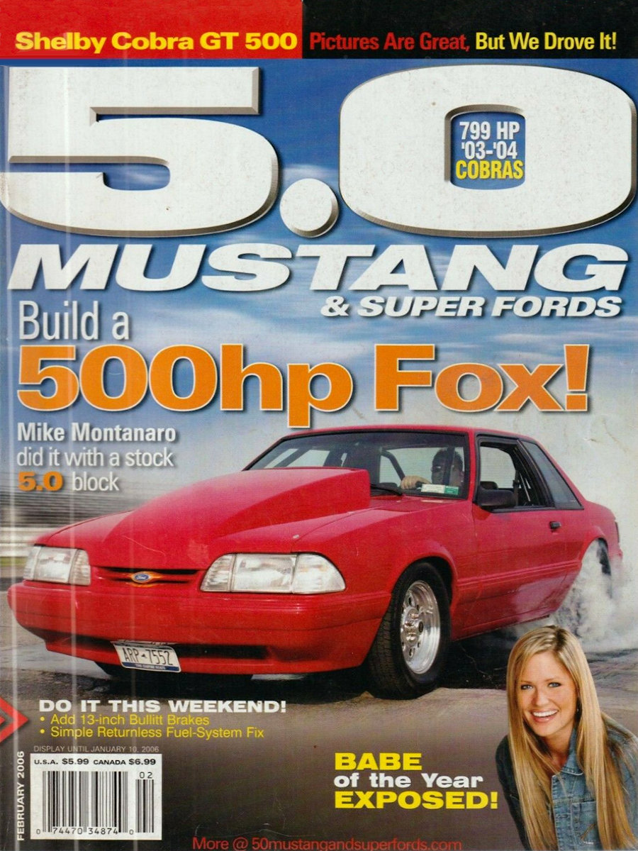 5.0 Mustang & Super Fords Feb February 2006