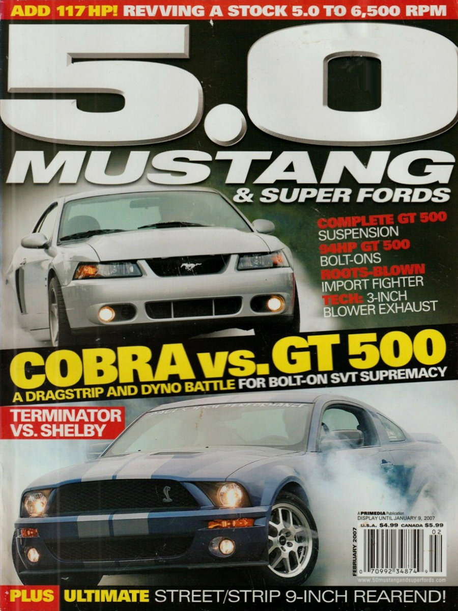 5.0 Mustang & Super Fords Feb February 2007