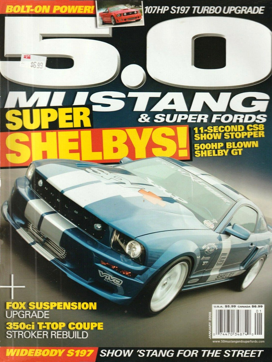 5.0 Mustang & Super Fords Jan January 2008