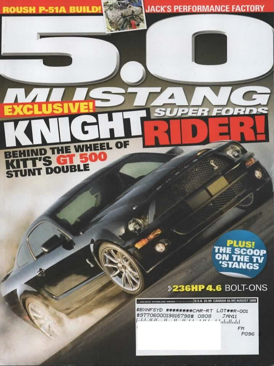 5.0 Mustang & Super Fords Aug August 2008