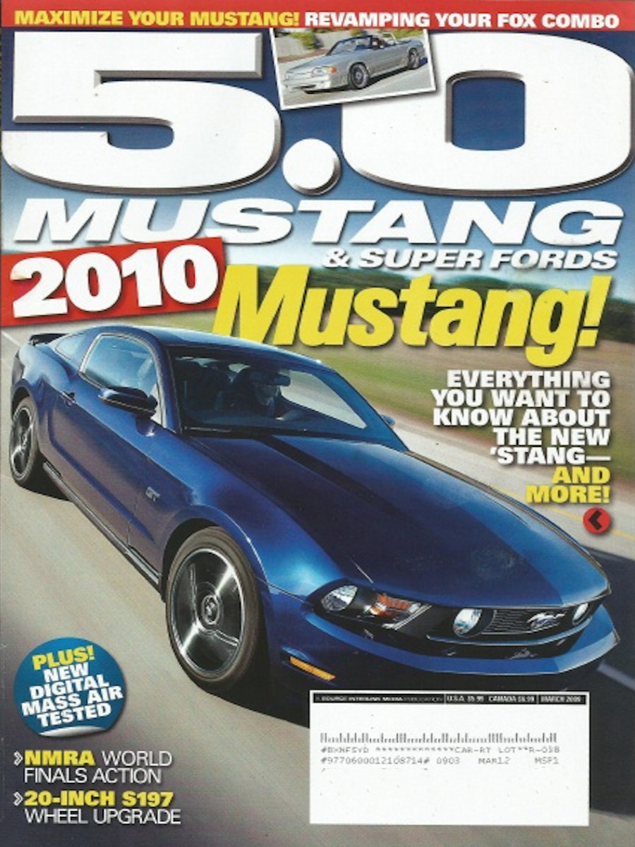 5.0 Mustang & Super Fords Mar March 2009