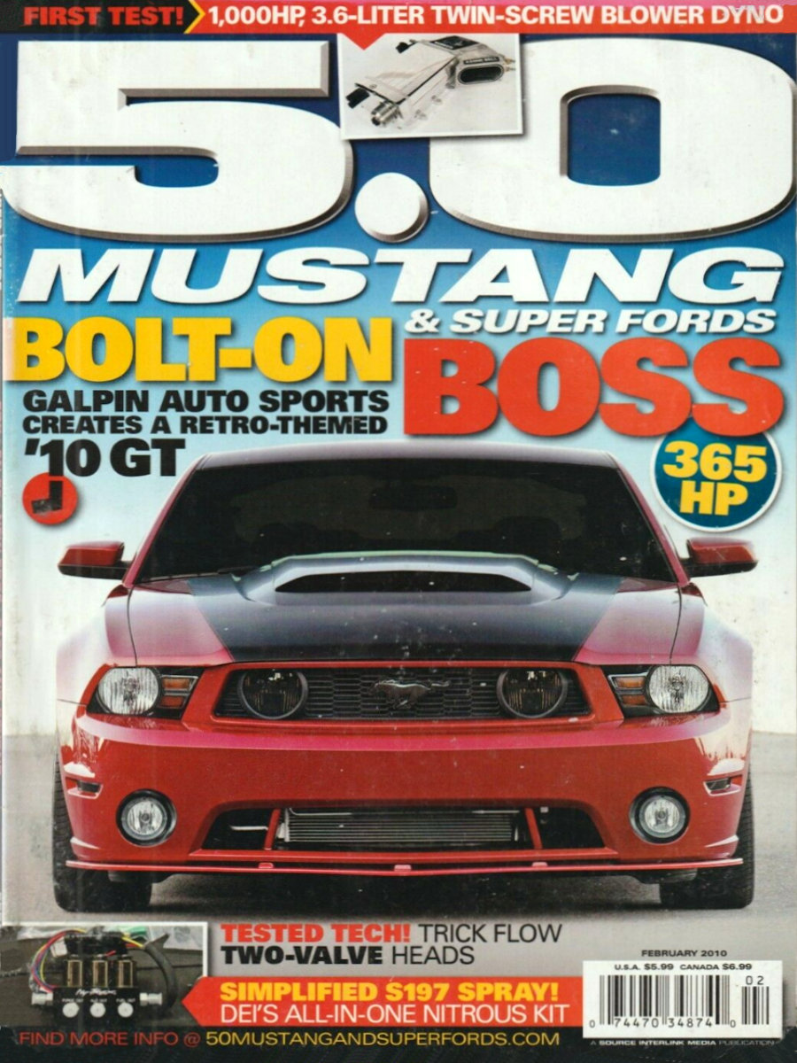 5.0 Mustang & Super Fords Feb February 2010