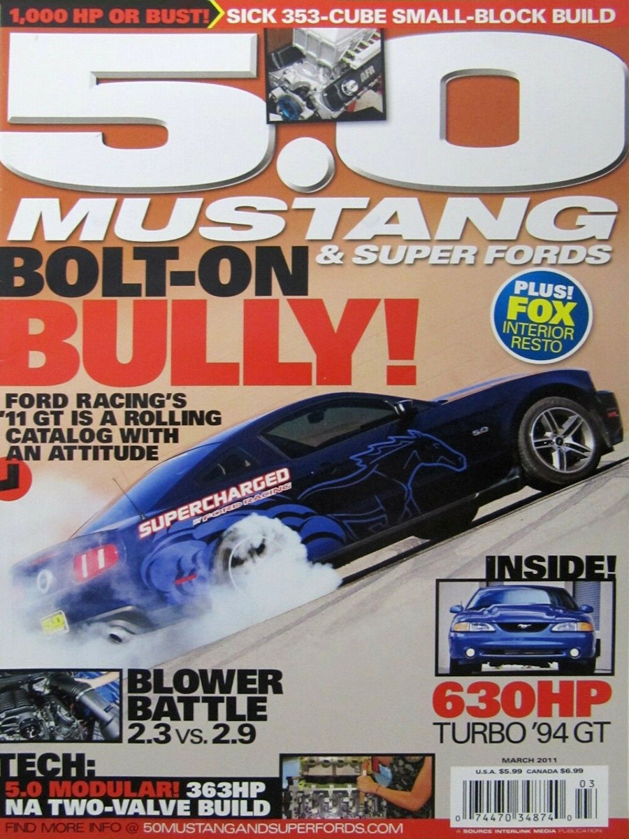 5.0 Mustang & Super Fords Mar March 2011