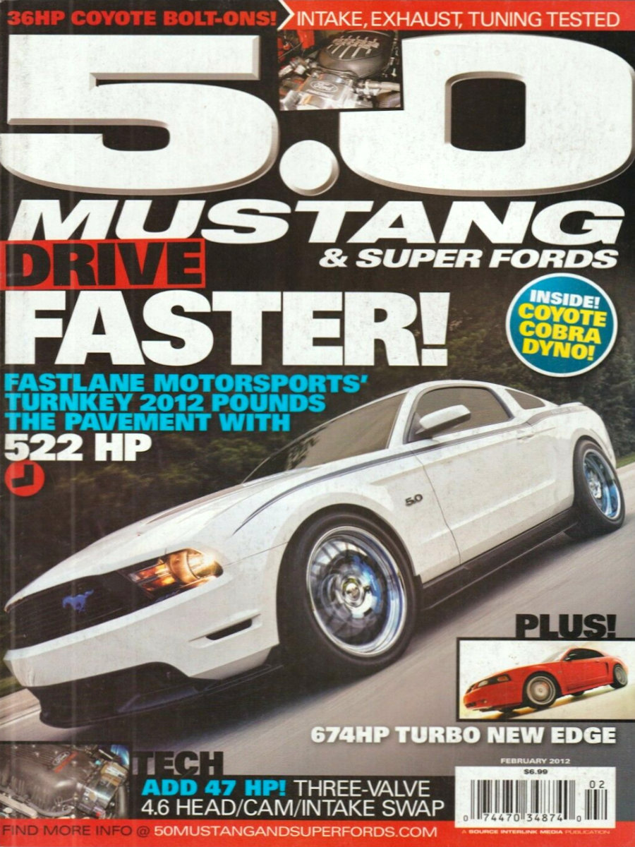 5.0 Mustang & Super Fords Feb February 2012
