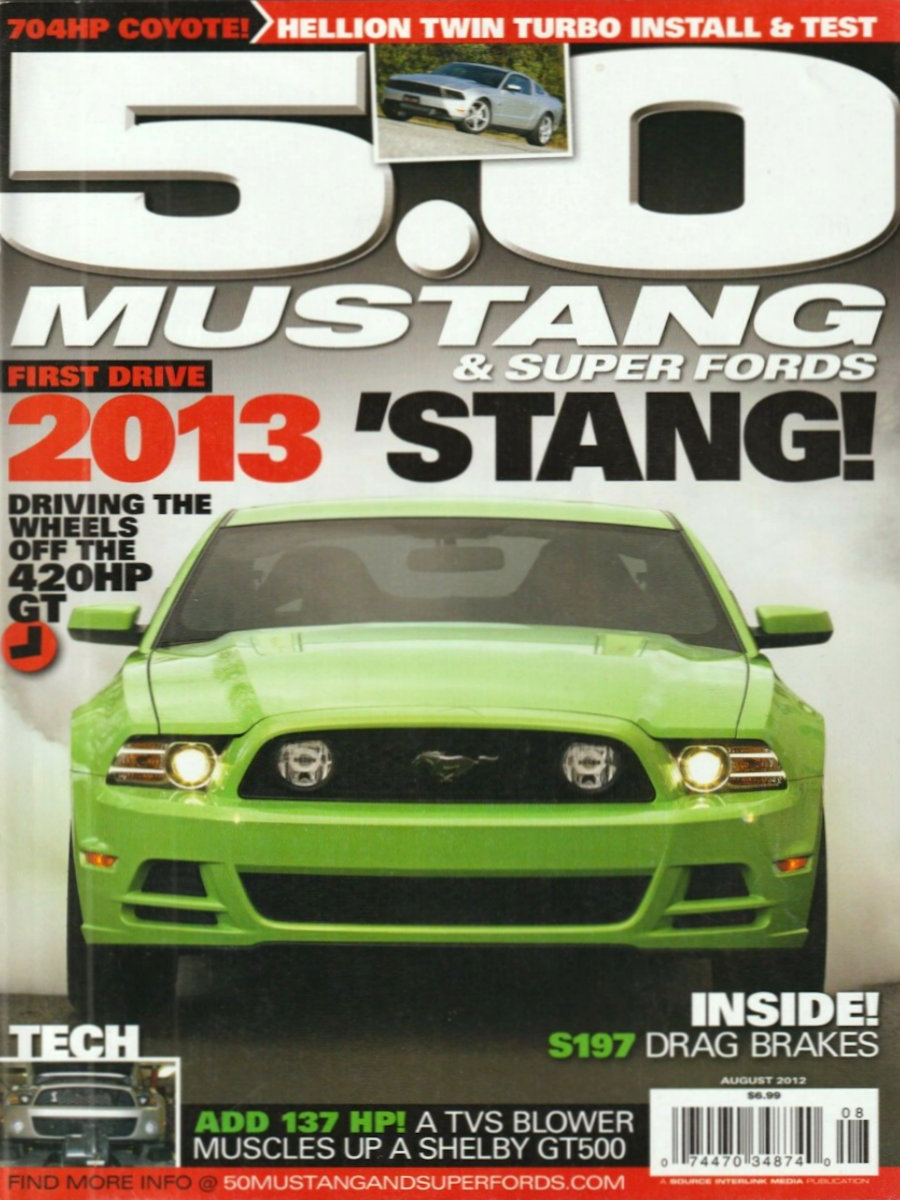 5.0 Mustang & Super Fords Aug August 2012