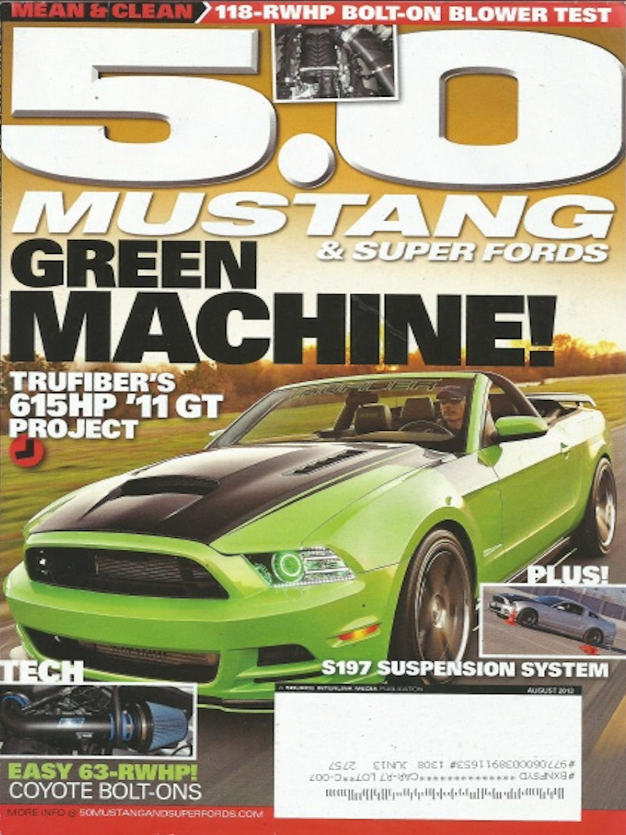 5.0 Mustang & Super Fords Aug August 2013