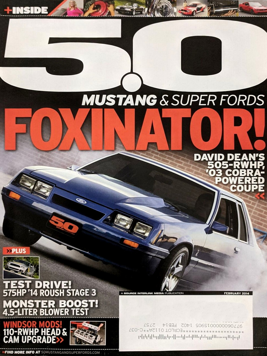 5.0 Mustang & Super Fords Feb February 2014
