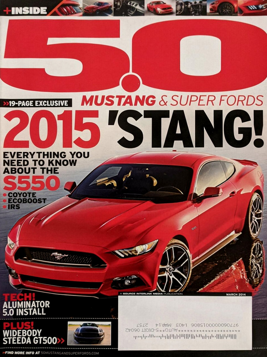 5.0 Mustang & Super Fords Mar March 2014