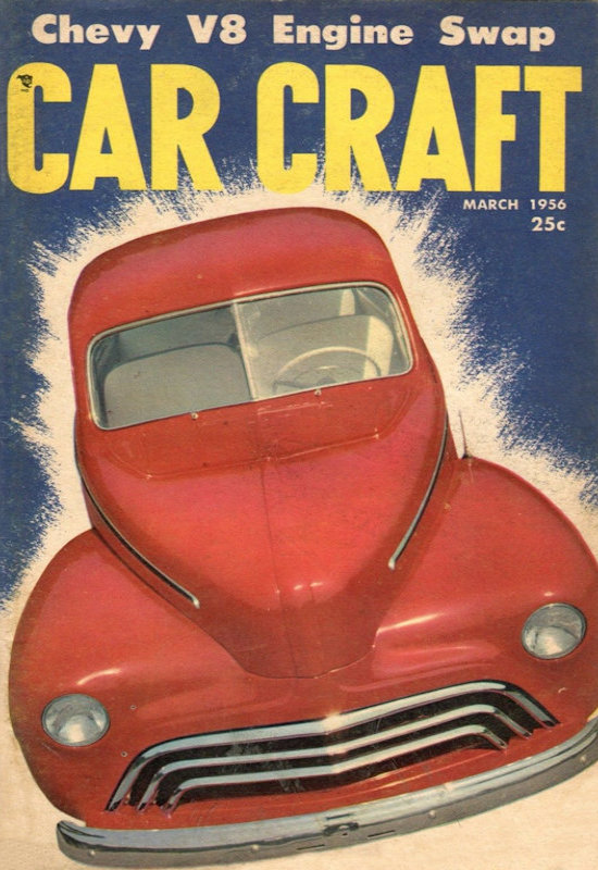 Car Craft Mar March 1956 
