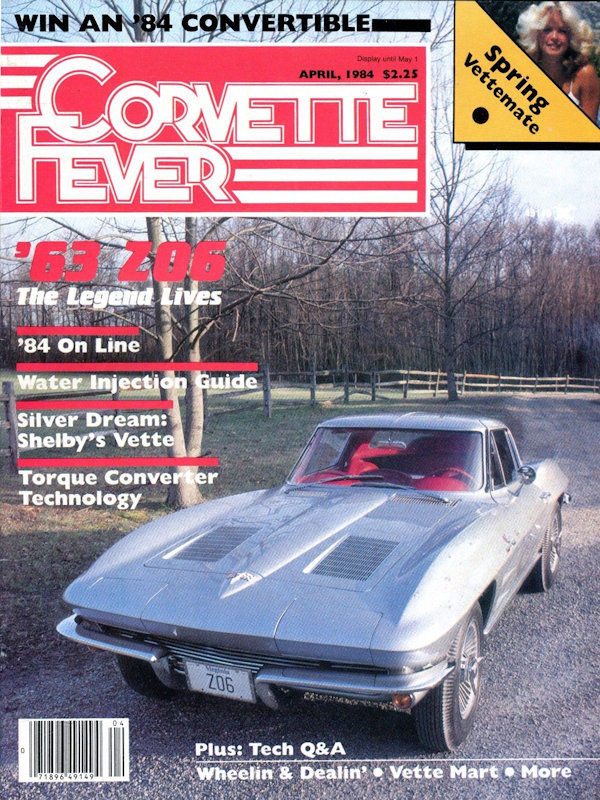 Corvette Fever Apr April 1984