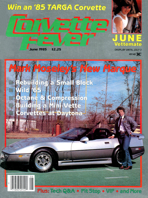 Corvette Fever June 1985