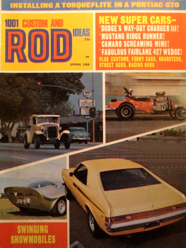 Custom and Rod Ideas Spring 1968