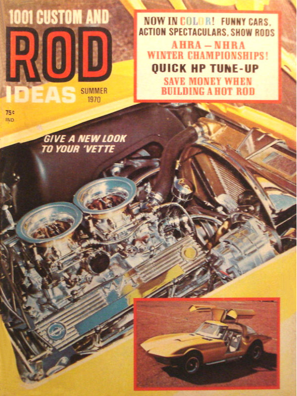 Custom and Rod Ideas Summer 1970
