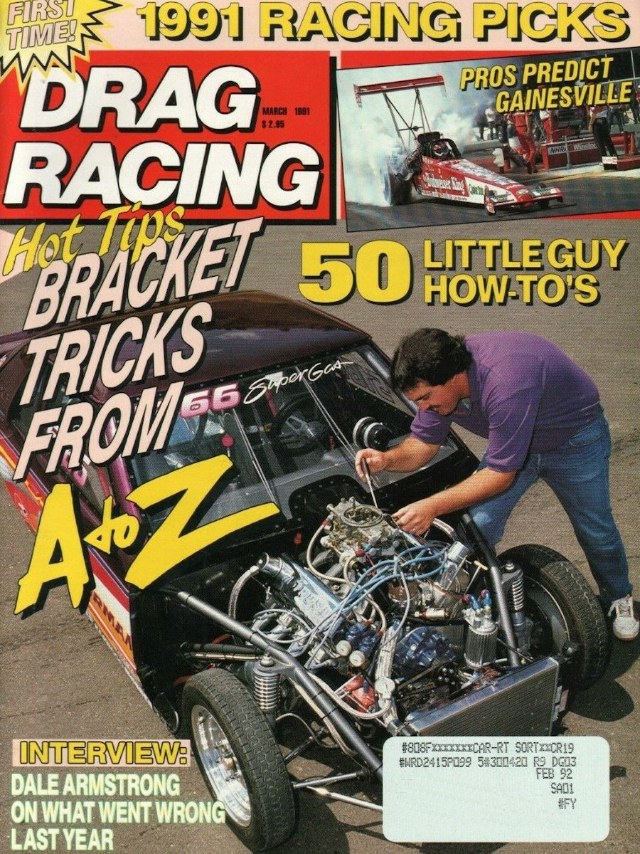 Petersen Drag Racing Mar March 1991