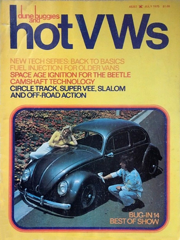 Dune Buggies Hot VWs July 1975 