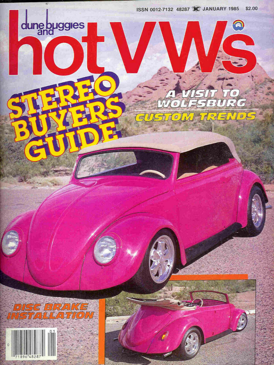 Dune Buggies Hot VWs Jan January 1985 