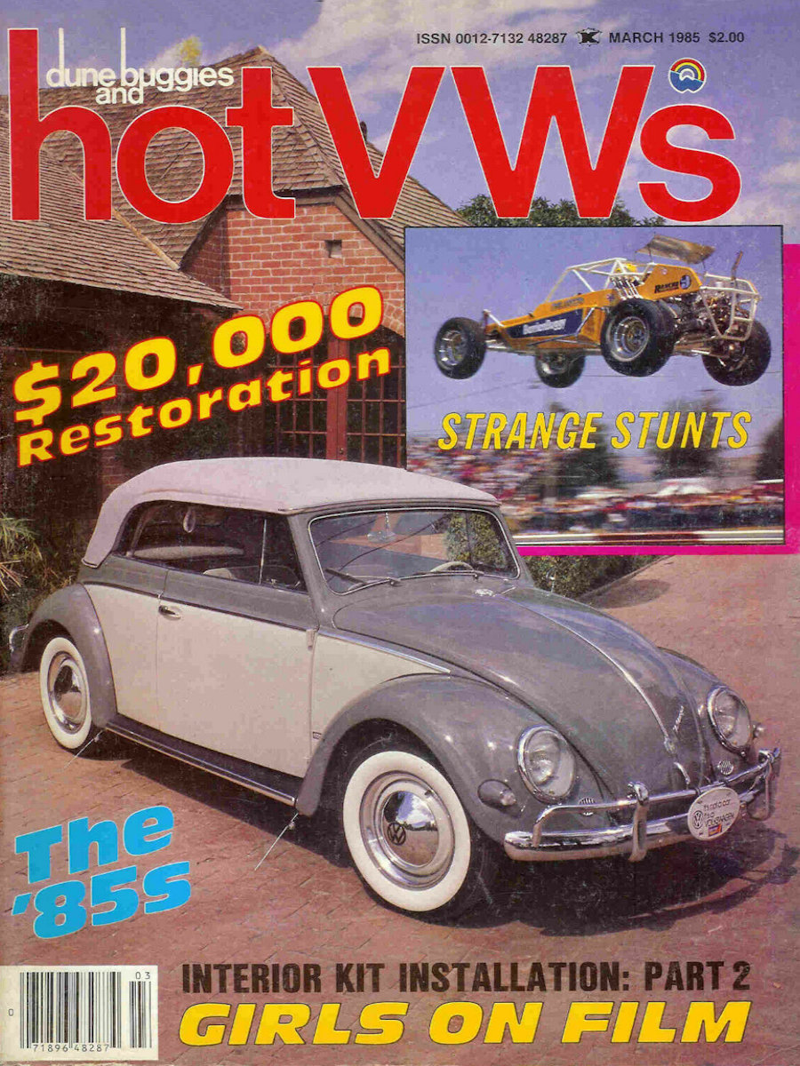 Dune Buggies Hot VWs Mar March 1985 