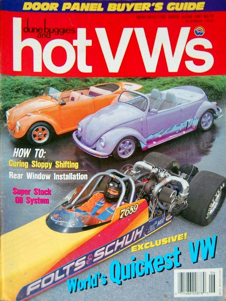 Dune Buggies Hot VWs June 1991 