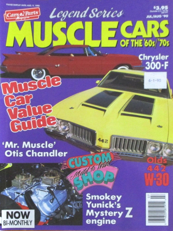 Legend Muscle Cars July August Aug 1990