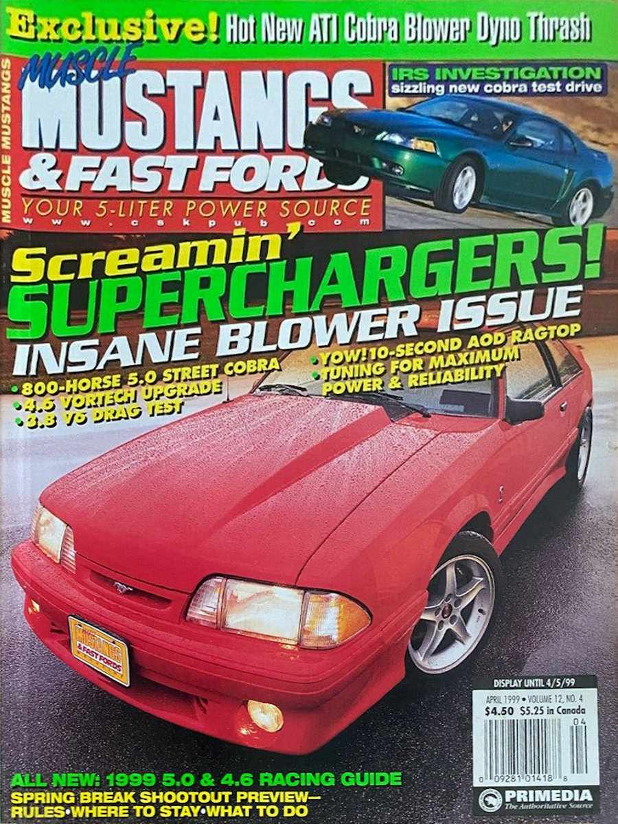 Muscle Mustangs Fast Fords Apr April 1999 