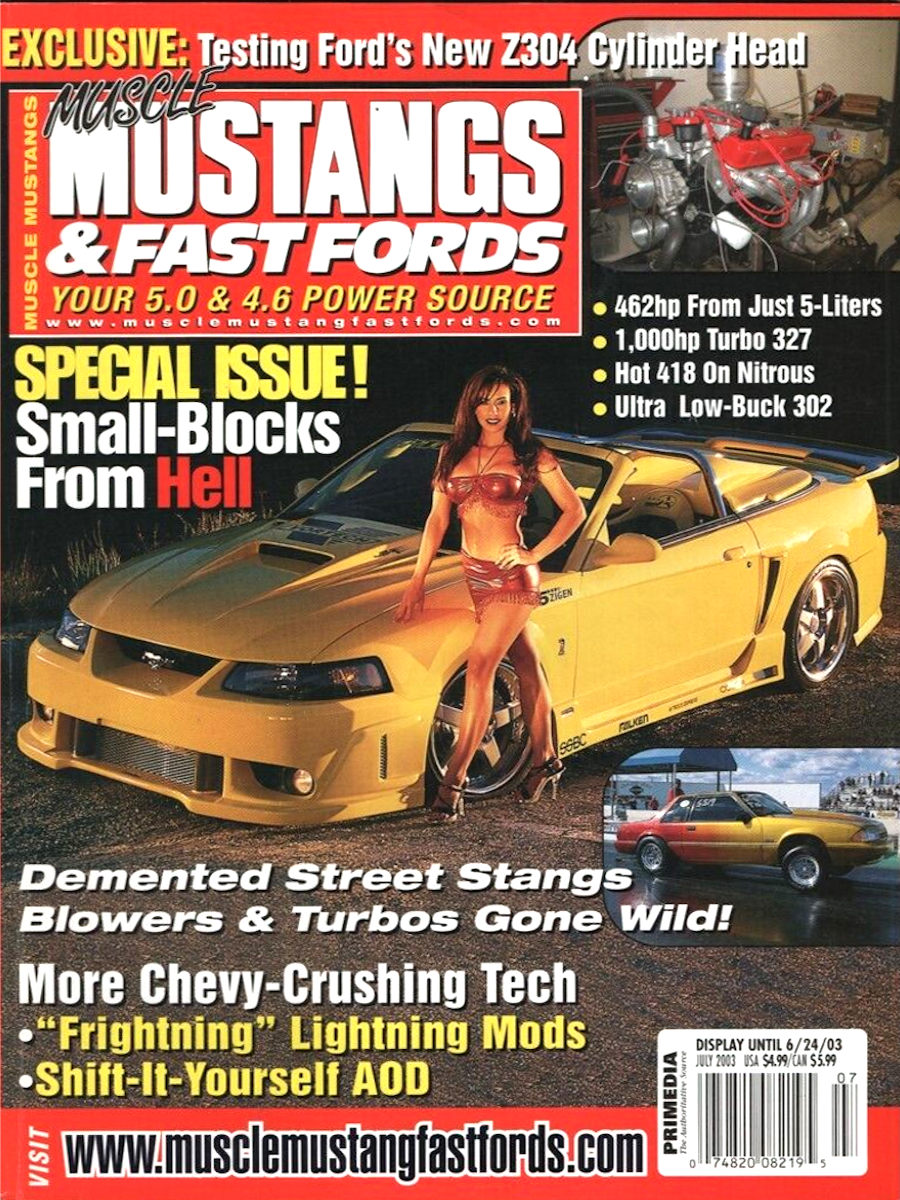 Muscle Mustangs Fast Fords July 2003