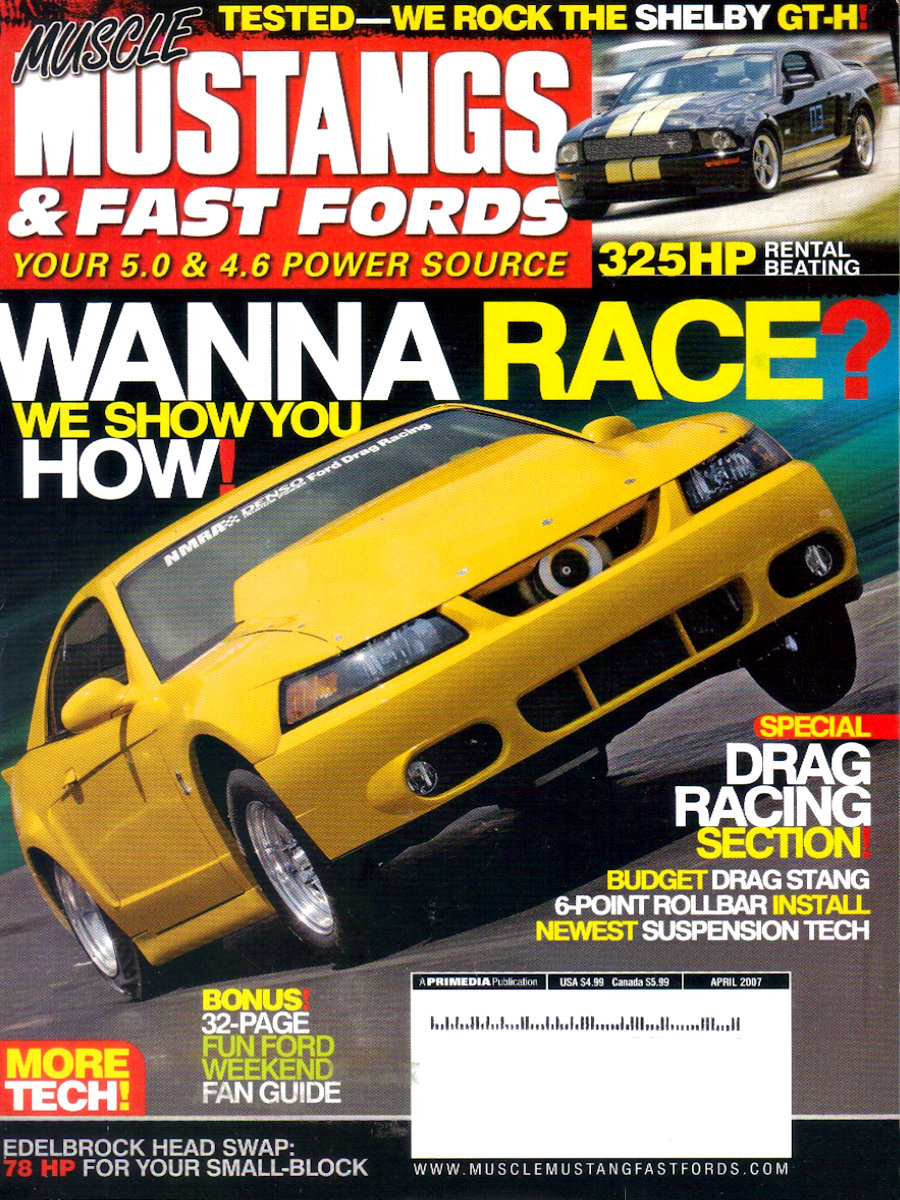 Muscle Mustangs Fast Fords Apr April 2007