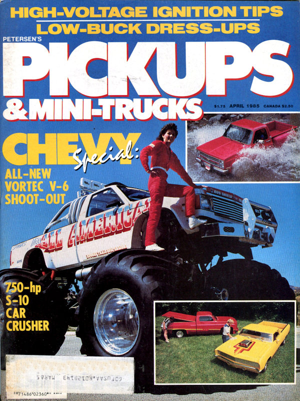 Pickups Mini-Trucks Apr April 1985