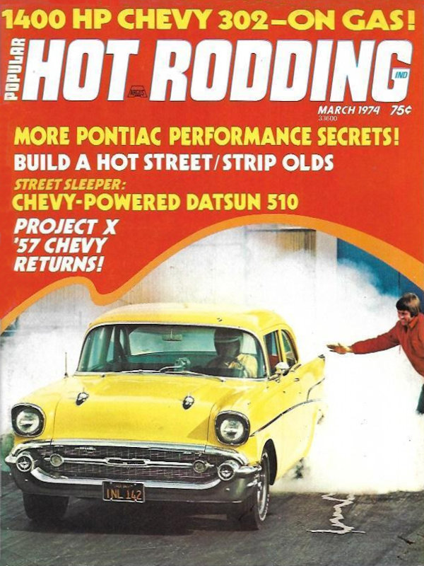 Popular Hot Rodding Mar March 1974 