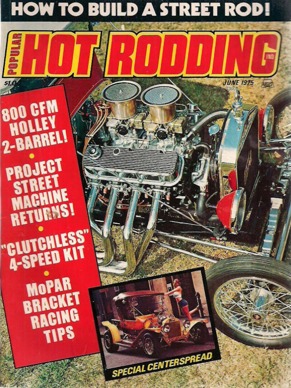 Popular Hot Rodding June 1975
