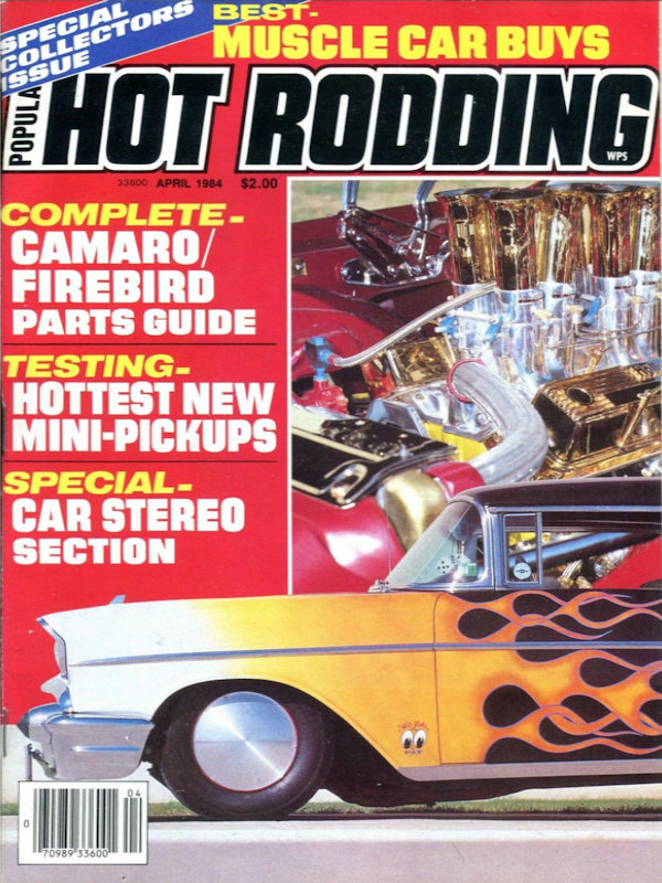 Popular Hot Rodding Apr April 1984 