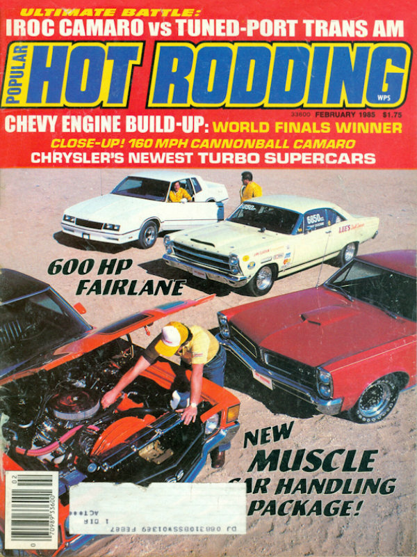 Popular Hot Rodding Feb February 1985 