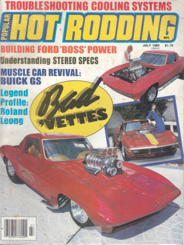 Popular Hot Rodding July 1985