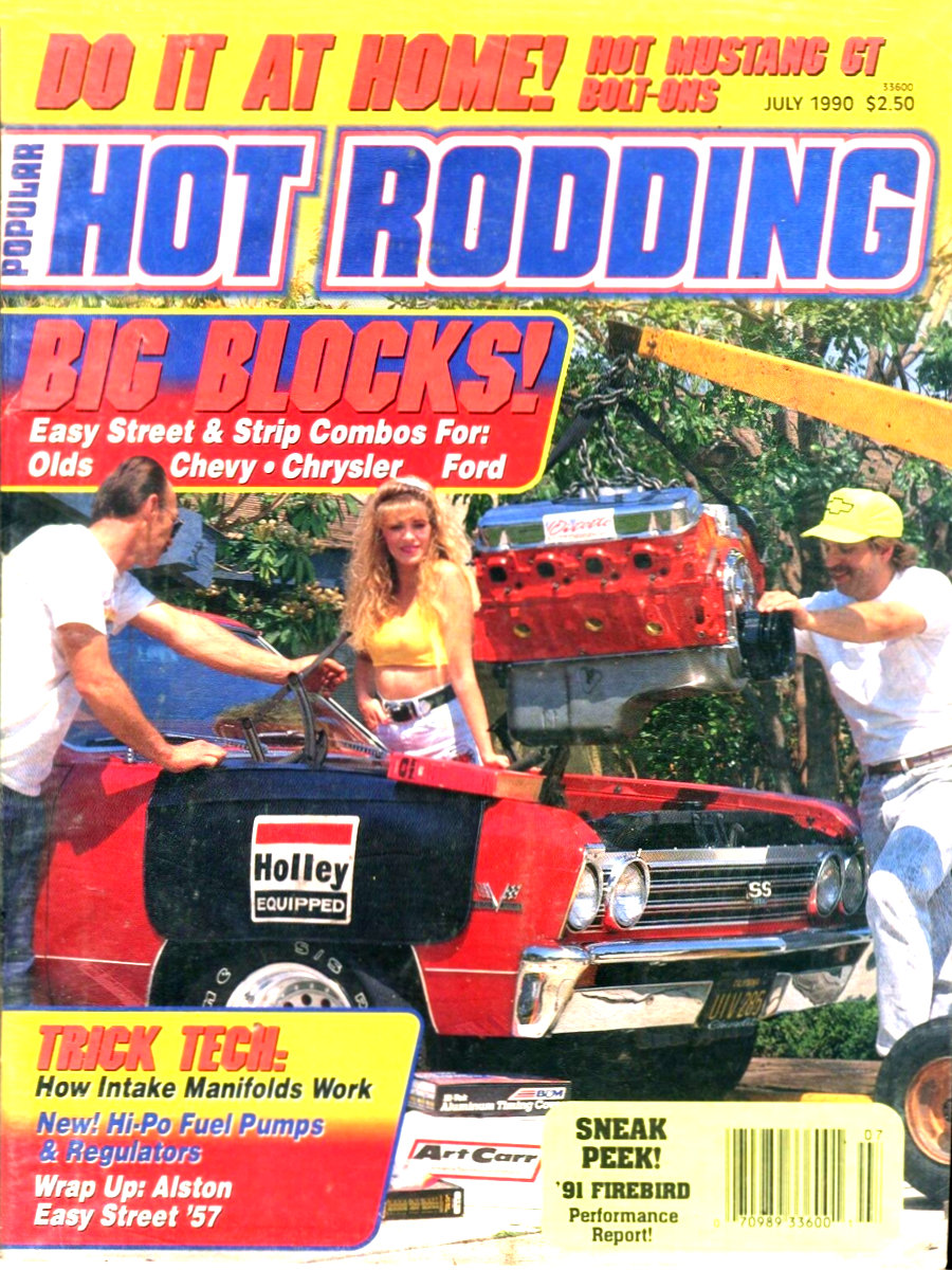 Popular Hot Rodding July 1990