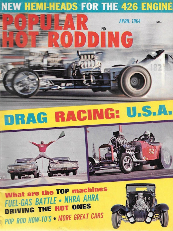 Popular Hot Rodding Apr April 1964 