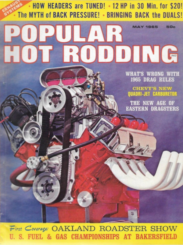 Popular Hot Rodding May 1965 
