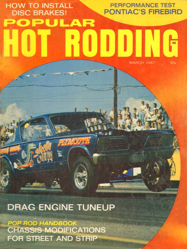 Popular Hot Rodding Mar March 1967 