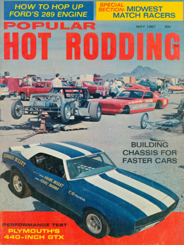 Popular Hot Rodding May 1967 