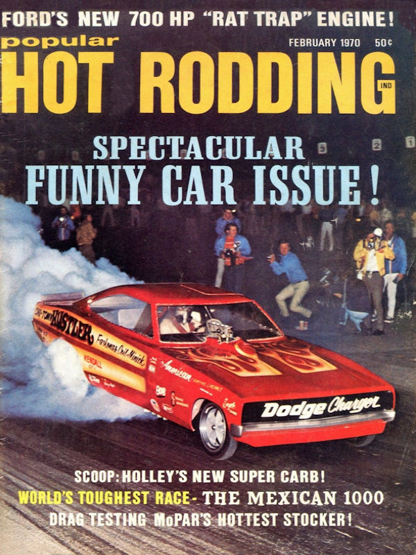 Popular Hot Rodding Feb February 1970 