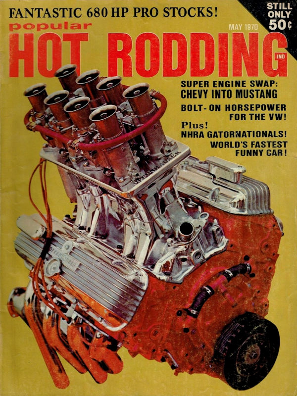 Popular Hot Rodding May 1970 