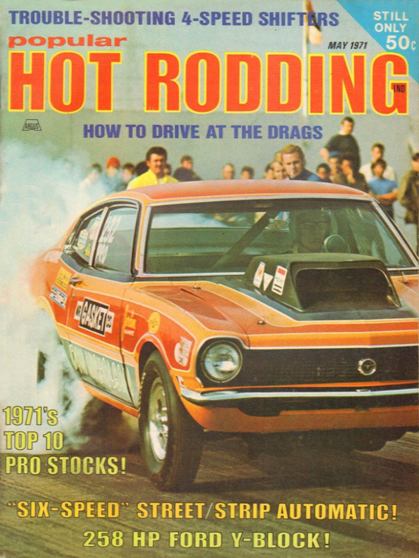 Popular Hot Rodding May 1971 