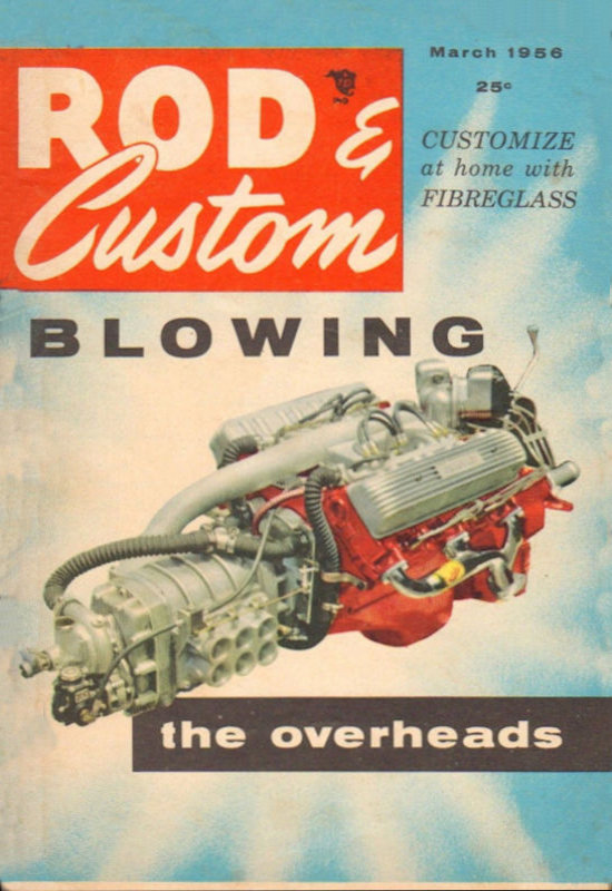Rod & Custom Mar March 1956 