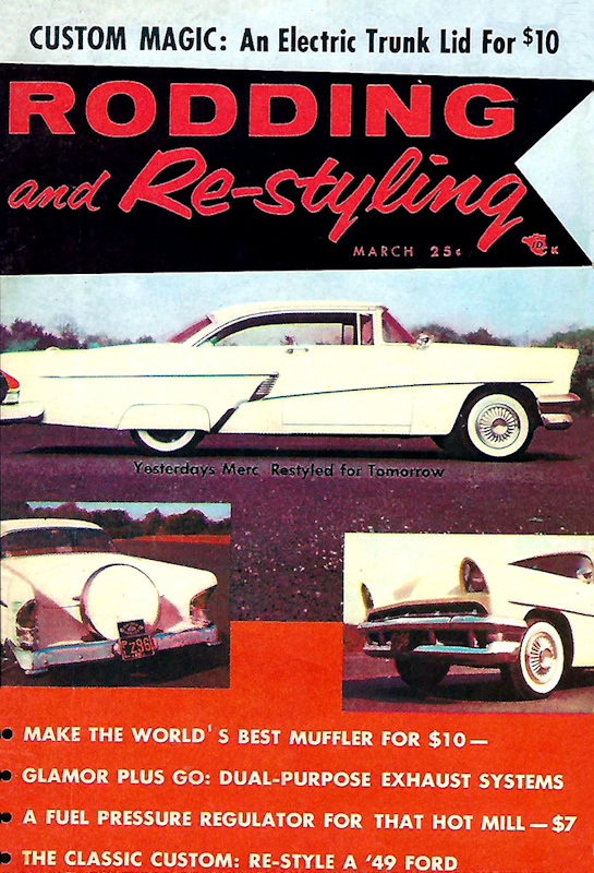 Rodding and Restyling Mar March 1957