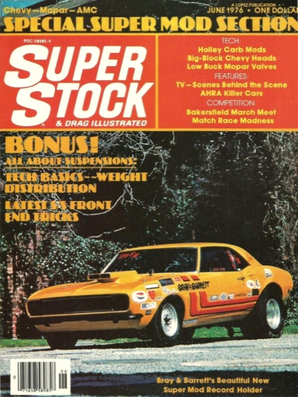 Super Stock Drag Illustrated June 1976 