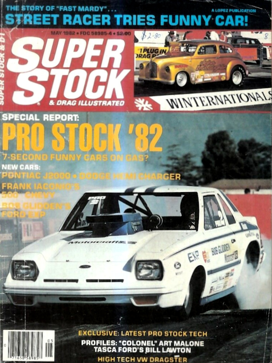 Super Stock Drag Illustrated May 1982 